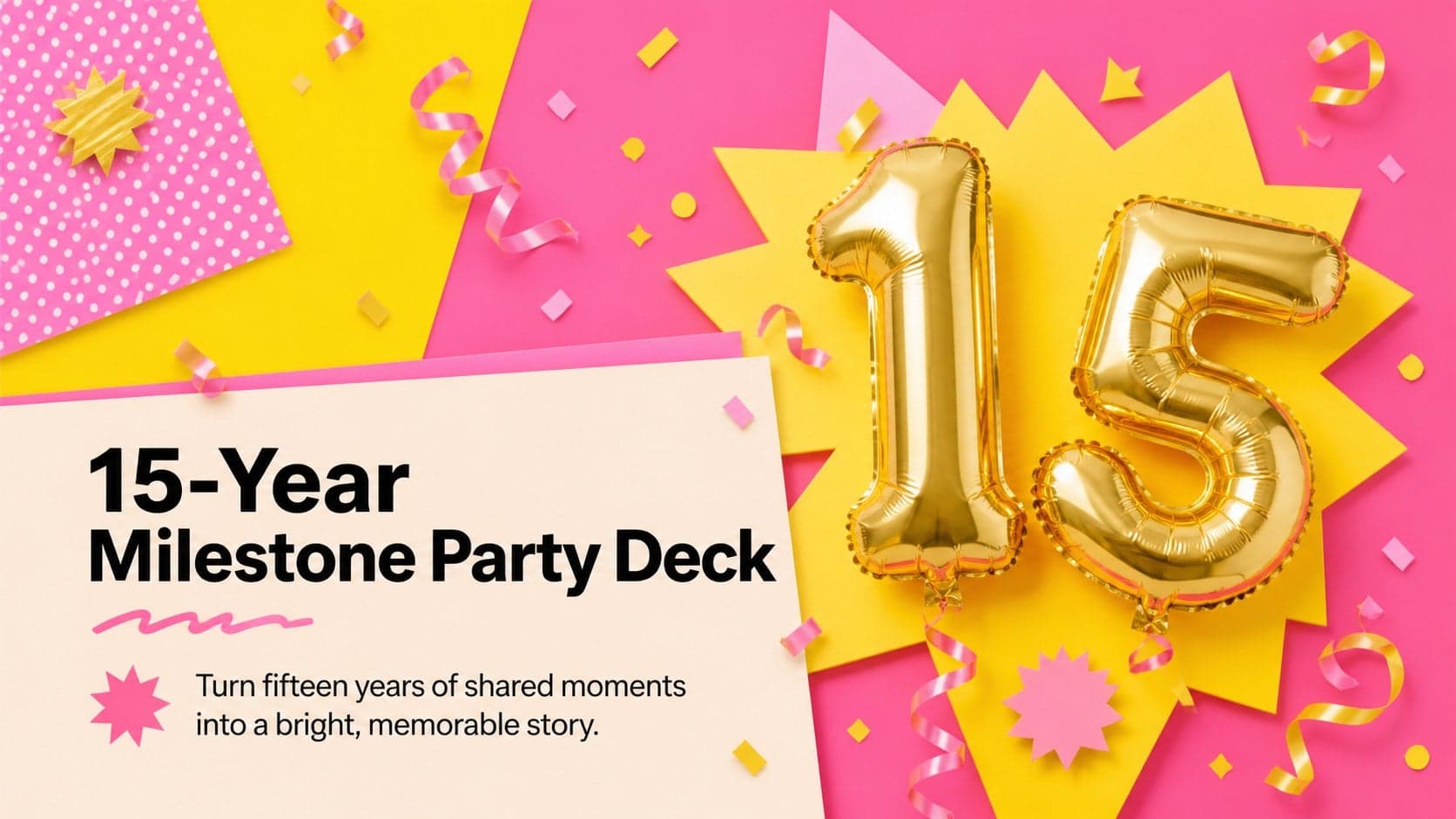 Cover of a vibrant pink and yellow 15-year milestone party deck with bold celebratory typography.