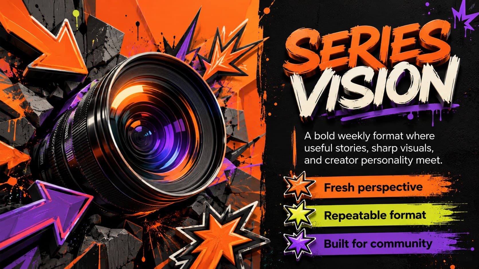 Series vision slide in a colorful 3D graffiti presentation for content creators and video producers.