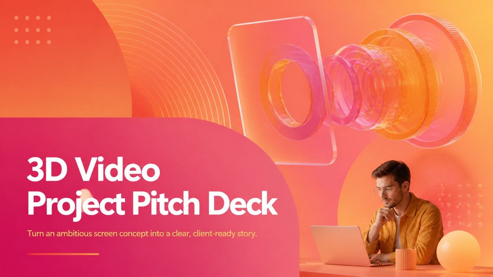 Cover of a 3D video project pitch deck with warm gradient colors and abstract production graphics.