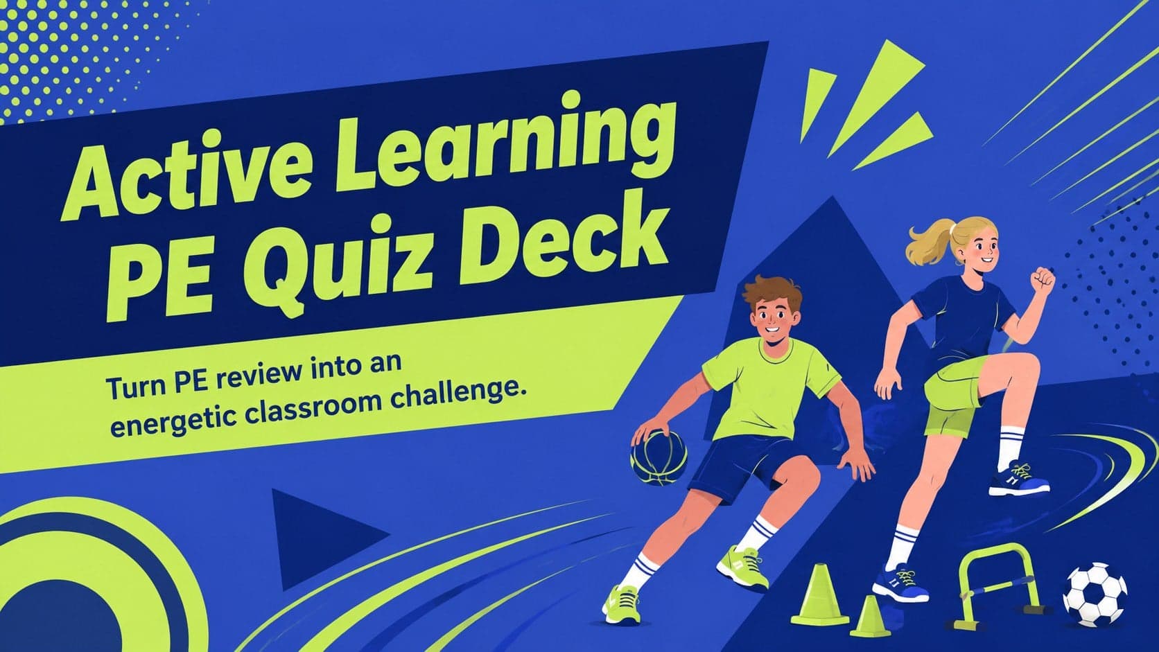 Active Learning PE Quiz Deck preview