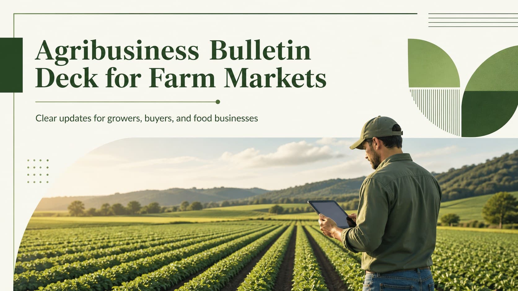 Agribusiness Bulletin Deck for Farm Markets preview
