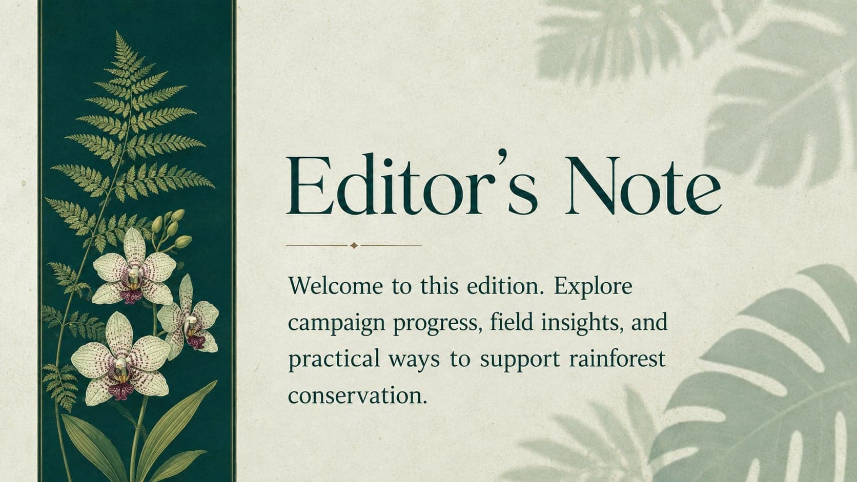 Editor's note layout for a tropical conservation newsletter with botanical accents and a concise welcome message.