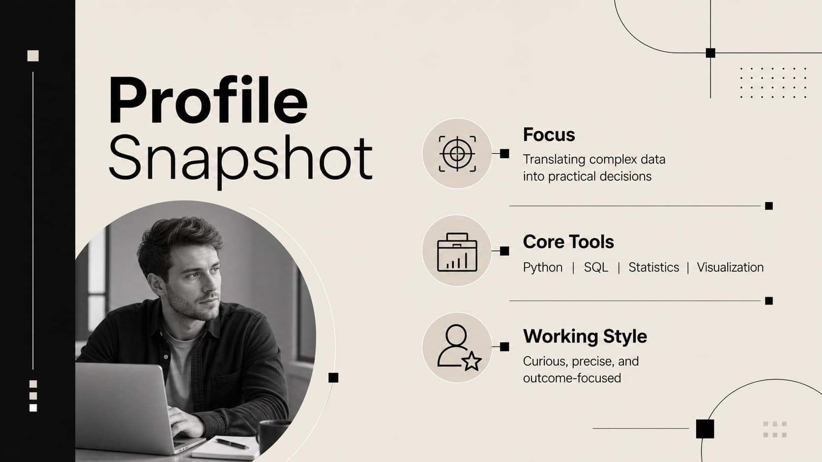 Black and beige professional profile slide organizing a data scientist's summary, tools, and career focus.