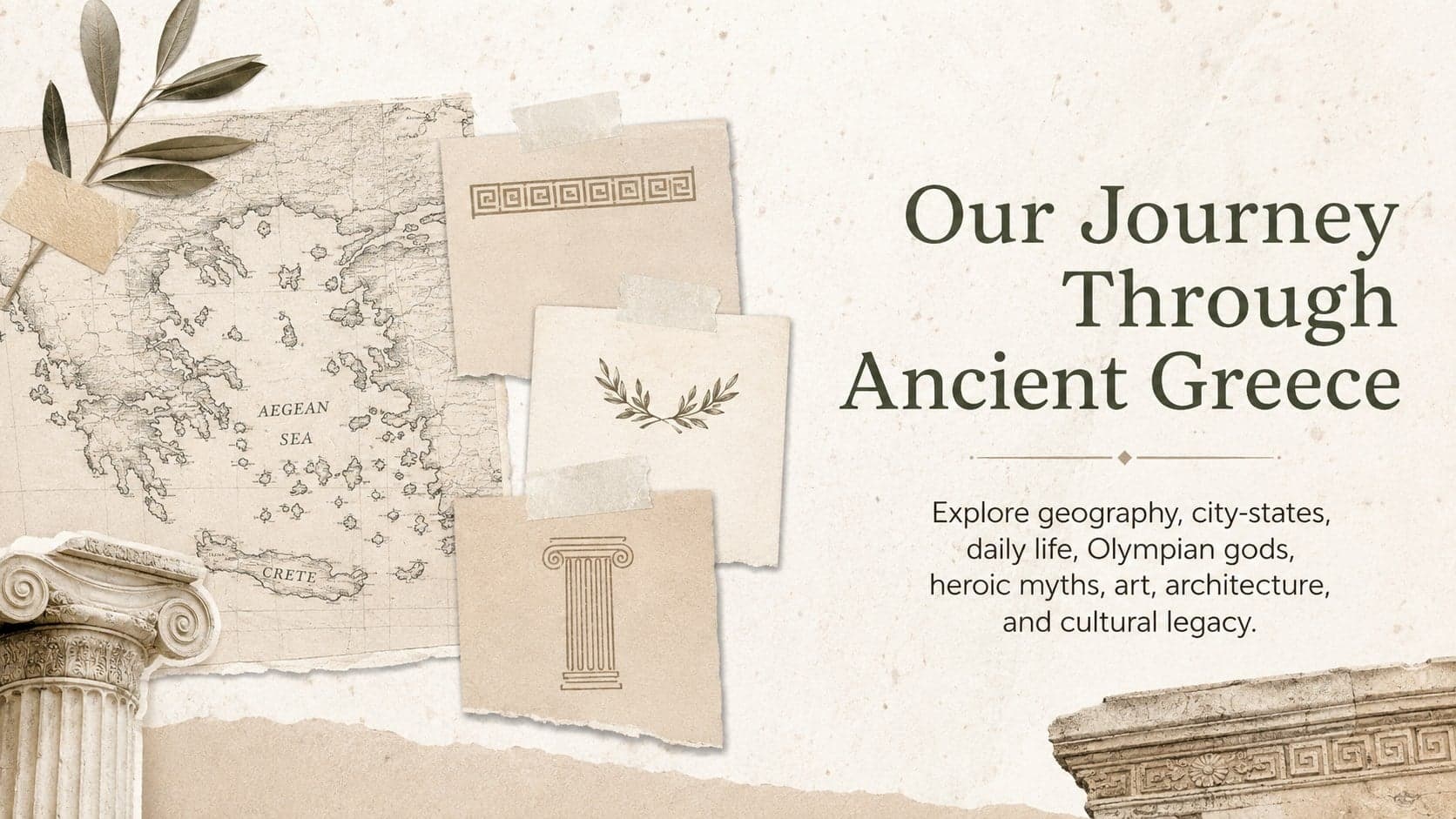 Ancient Greece lesson overview slide featuring parchment notes and a classical map in a vintage scrapbook layout.