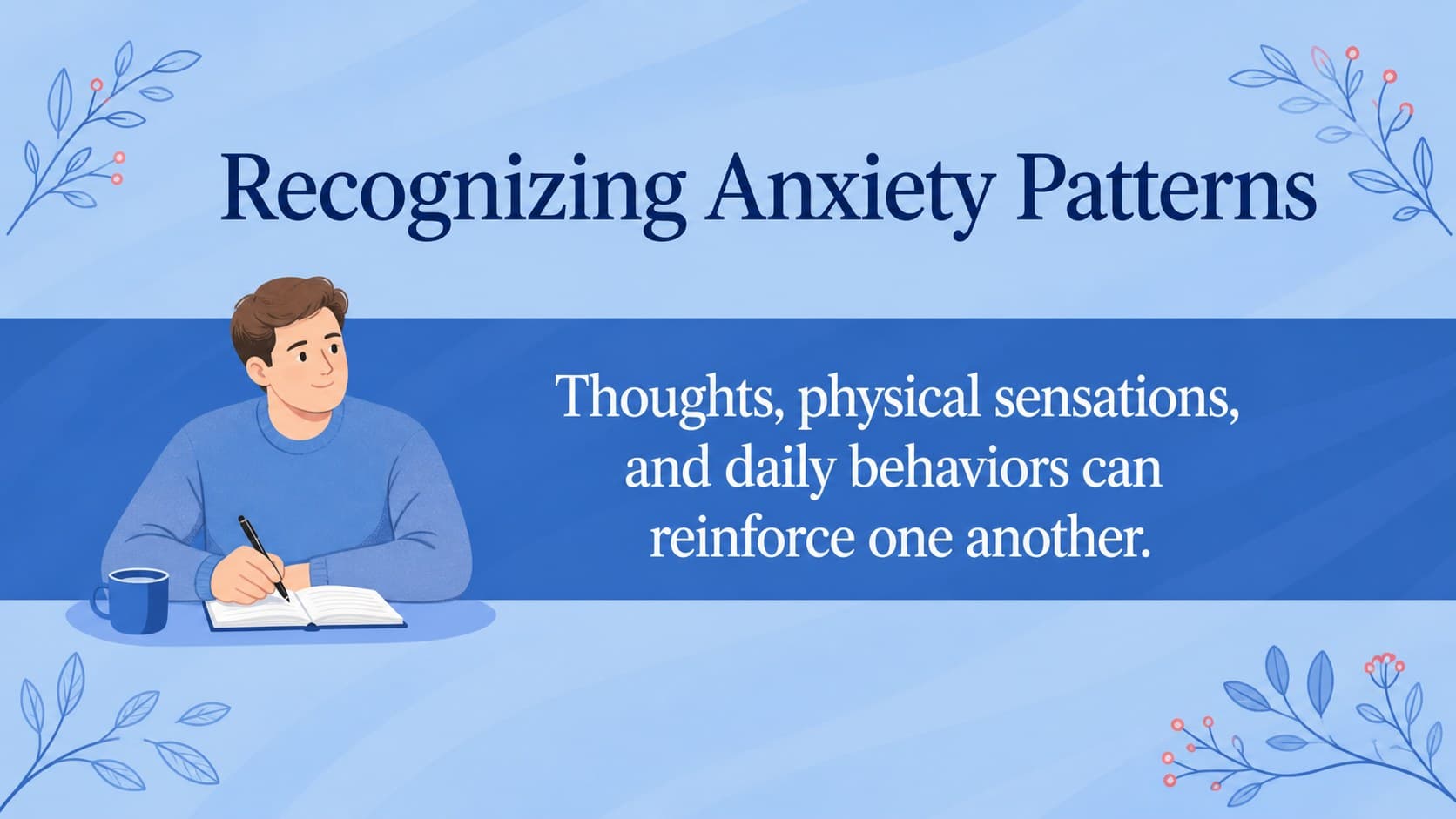 Mental health presentation slide explaining common anxiety experiences with readable blue floral design.