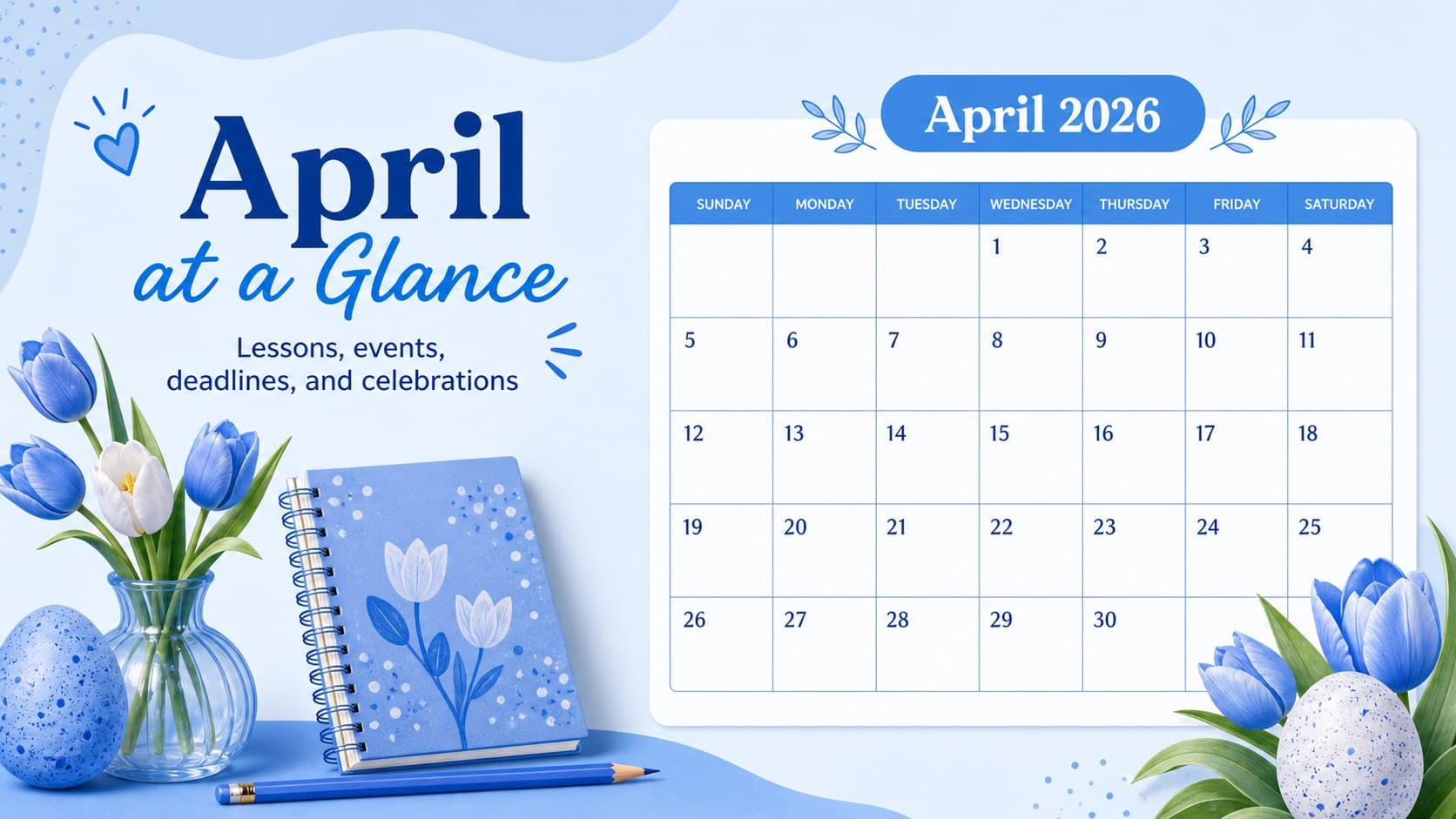 Blue April 2026 monthly overview showing classroom lessons, school events, and important dates.