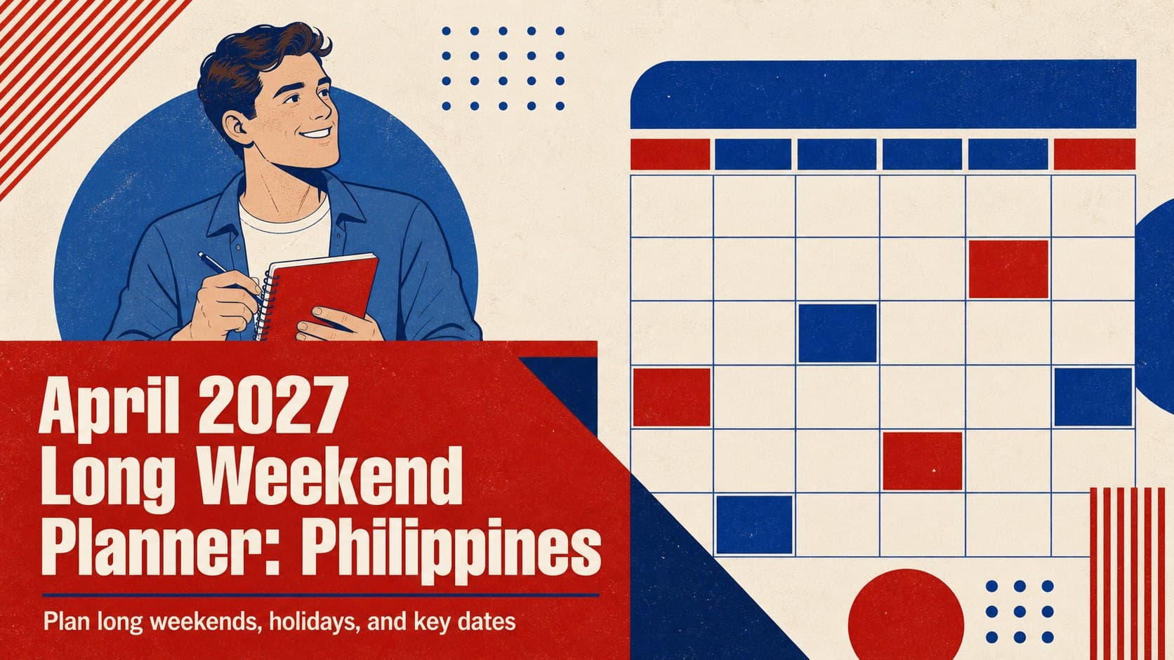 April 2027 Long Weekend Planner: Philippines preview