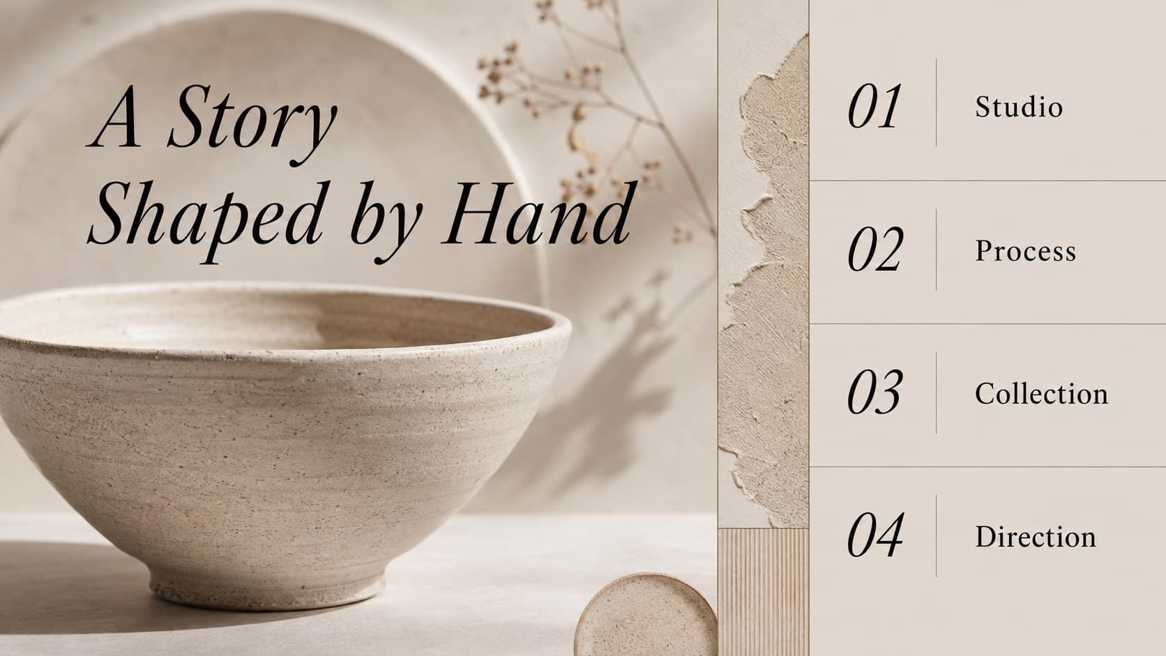 Minimal ceramics presentation agenda outlining the studio story, craft process, collection, and future direction.
