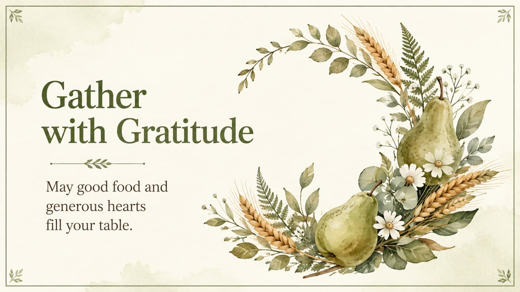 Rustic harvest message card with green foliage and the phrase Gather with Gratitude for Thanksgiving.