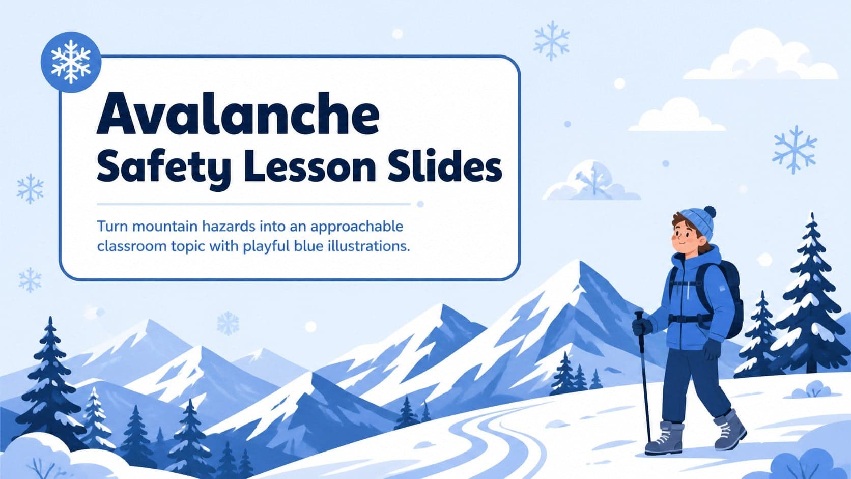 Cover for Avalanche Safety Lesson Slides with a playful blue mountain and flowing snow illustration.
