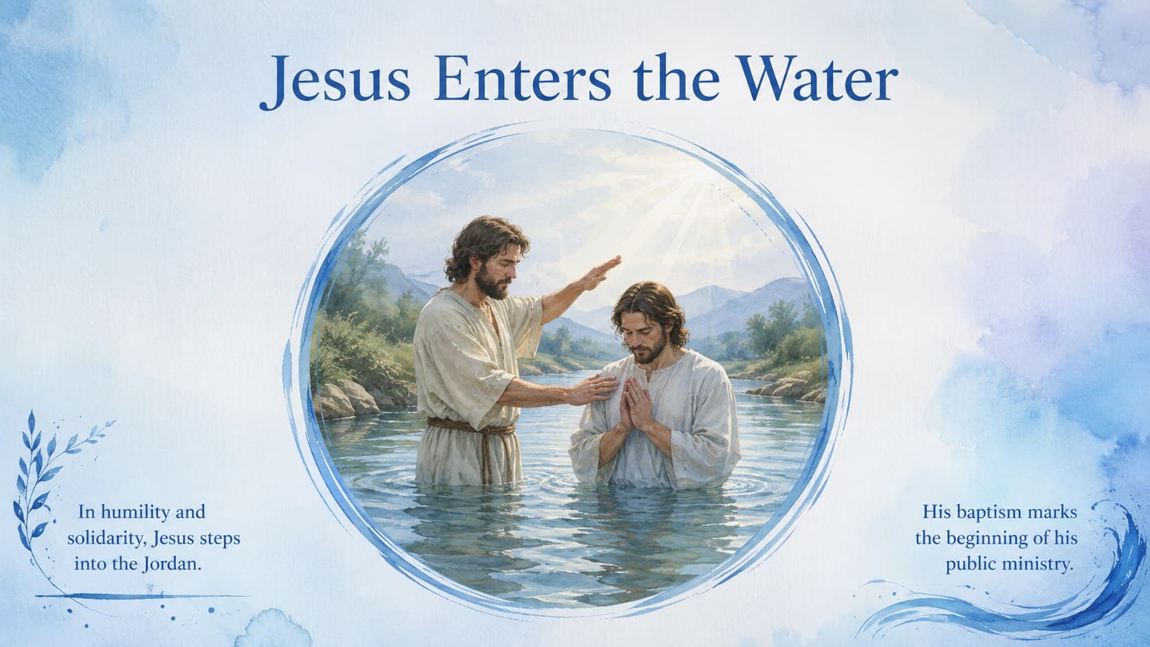 Baptism of Jesus teaching slide featuring a fresh Jordan River illustration in an elegant blue style.