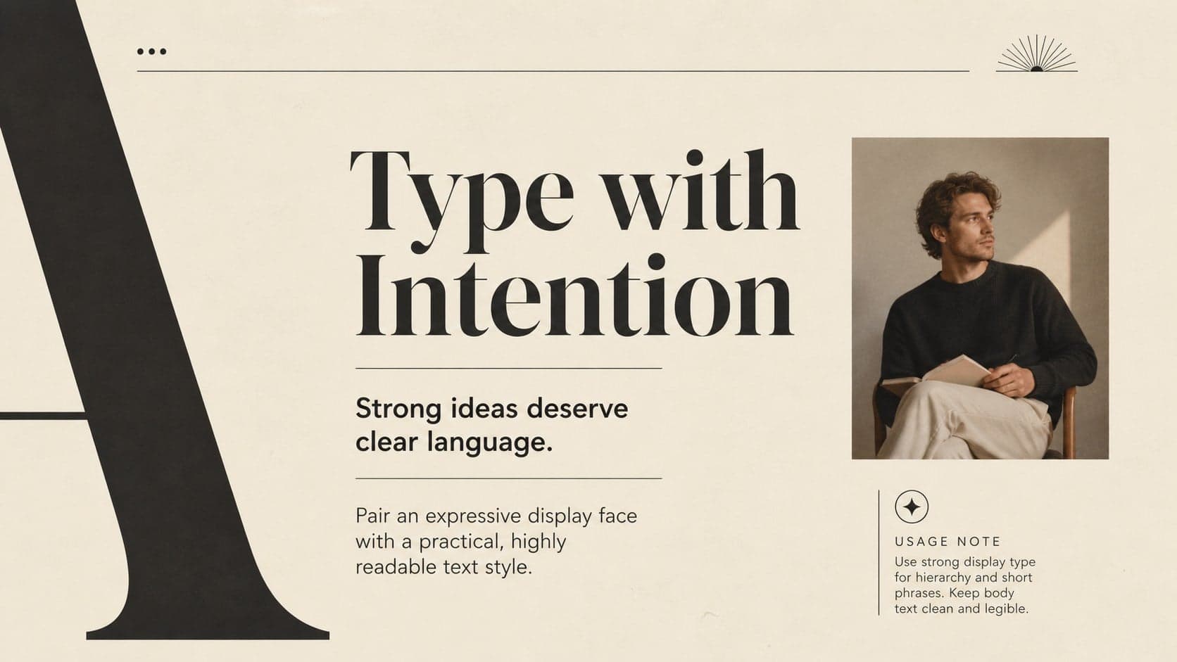 Beige editorial presentation typography slide pairing a bold display heading with readable body copy.