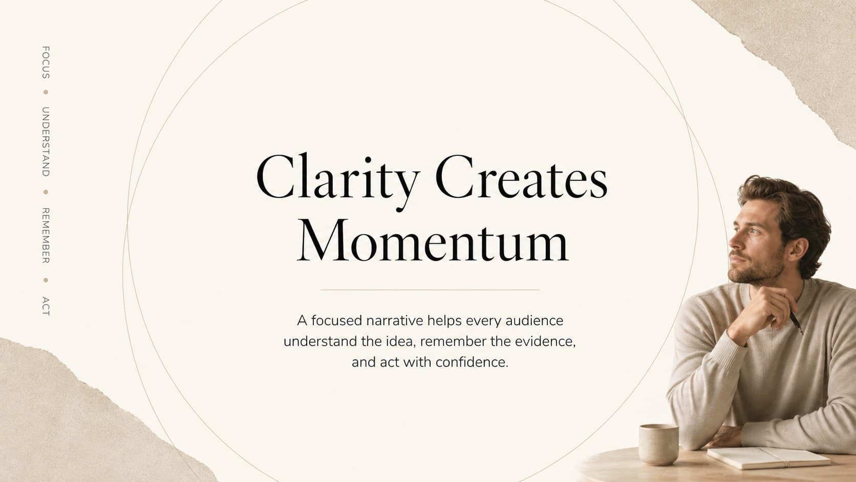 Elegant neutral presentation template slide introducing a clear central idea with editorial text and shapes.