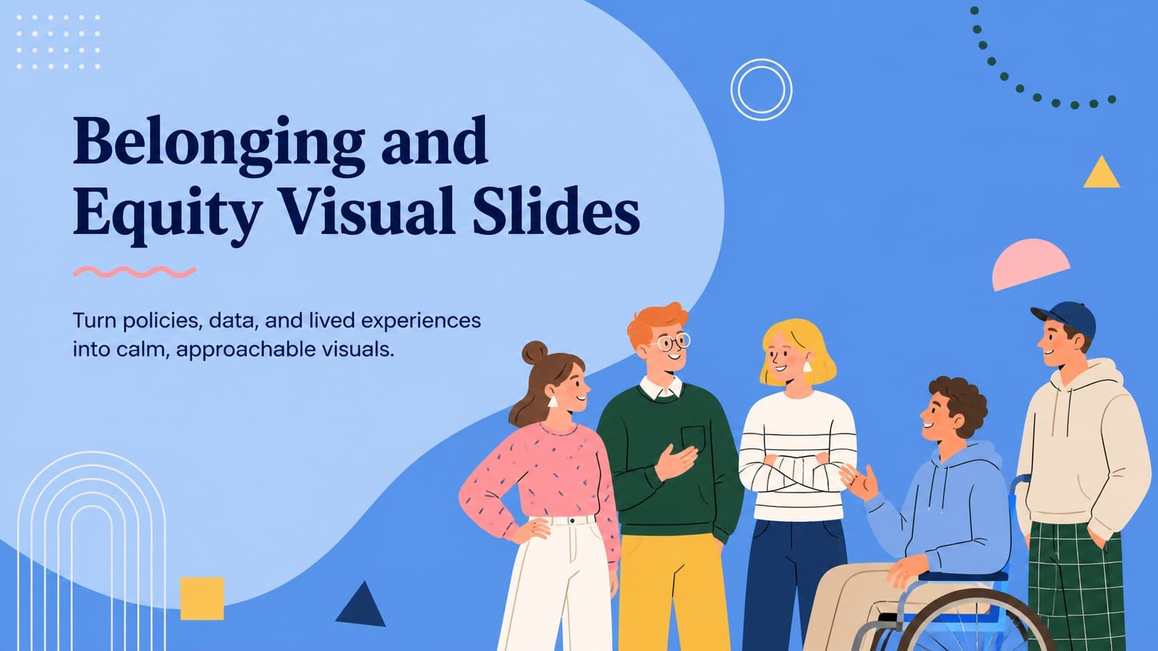 Cover for Belonging and Equity Visual Slides with blue editorial shapes and original inclusive character illustrations.