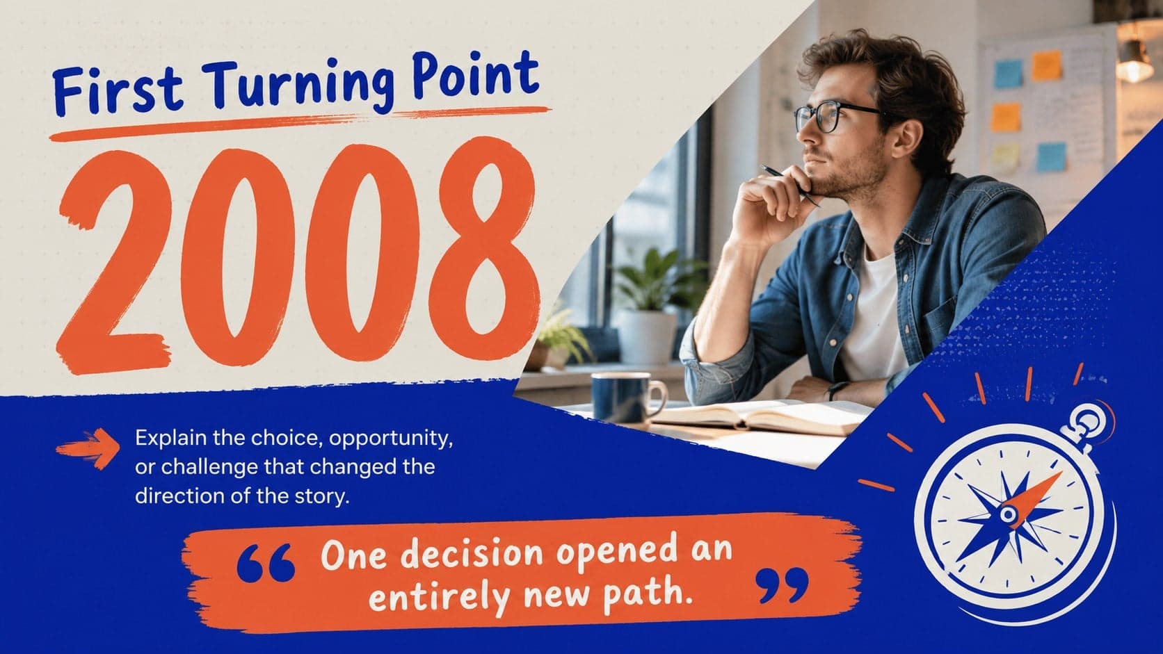 First Turning Point biography slide emphasizing a pivotal decision and its outcome.