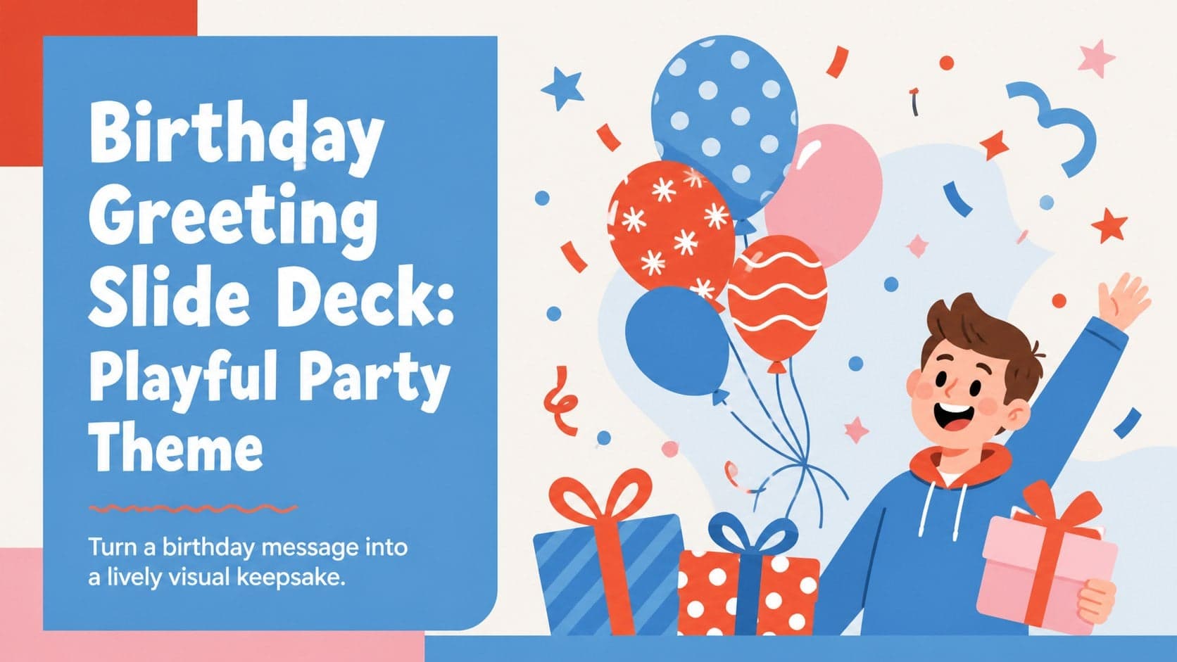 Cover slide for a birthday greeting slide deck with playful blue and red party illustrations.
