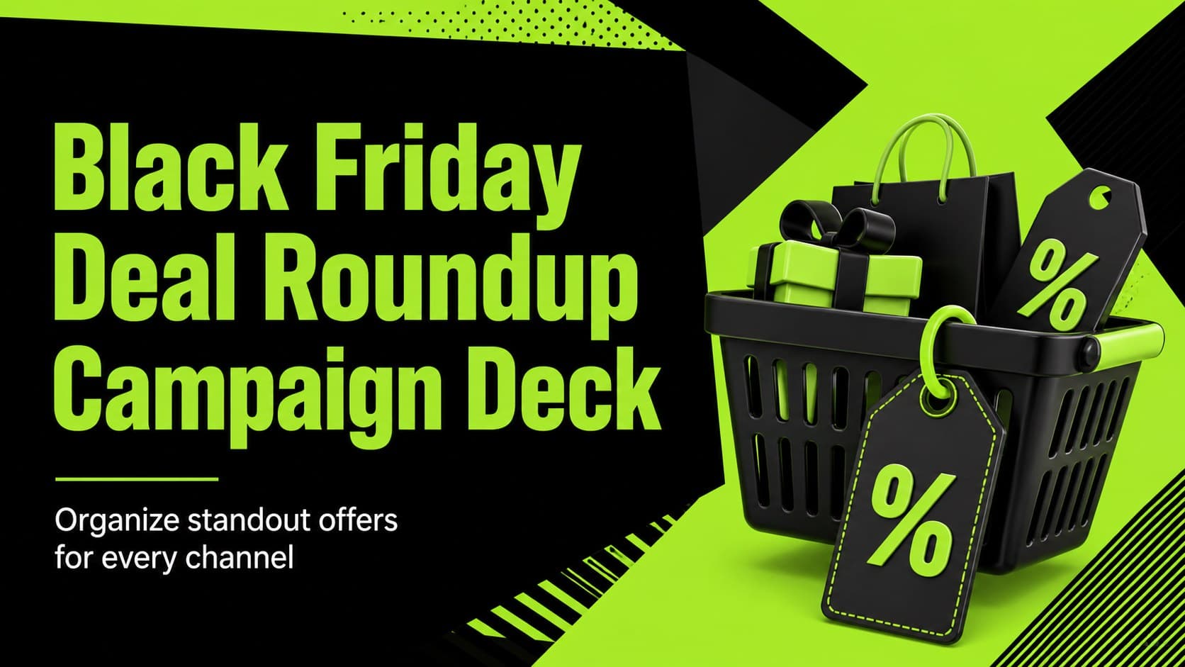 Black Friday Deal Roundup Campaign Deck preview