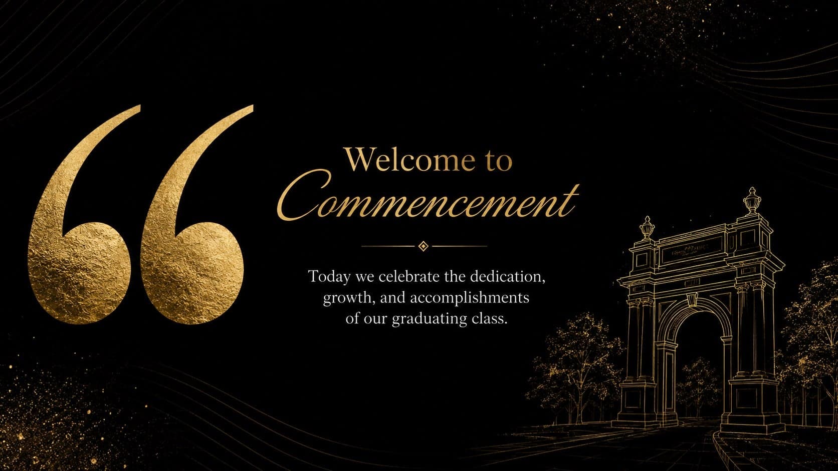 Formal welcome address slide for a university commencement presentation.