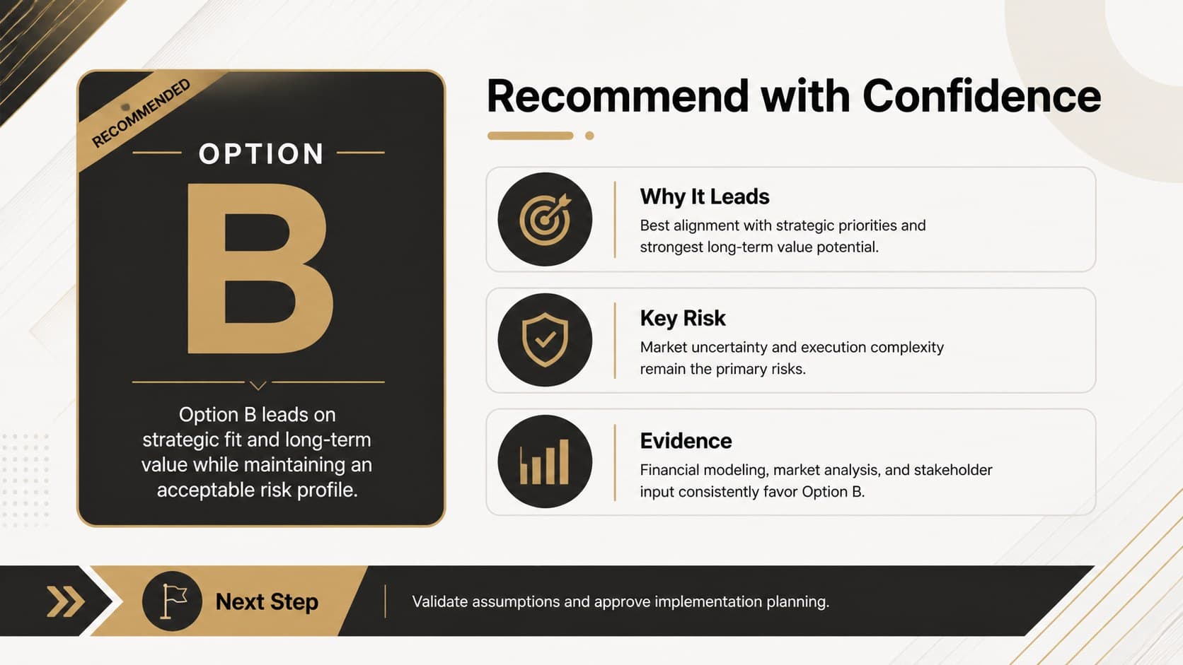 Executive recommendation slide summarizing the leading choice, evidence, risks, and next steps from a decision matrix.