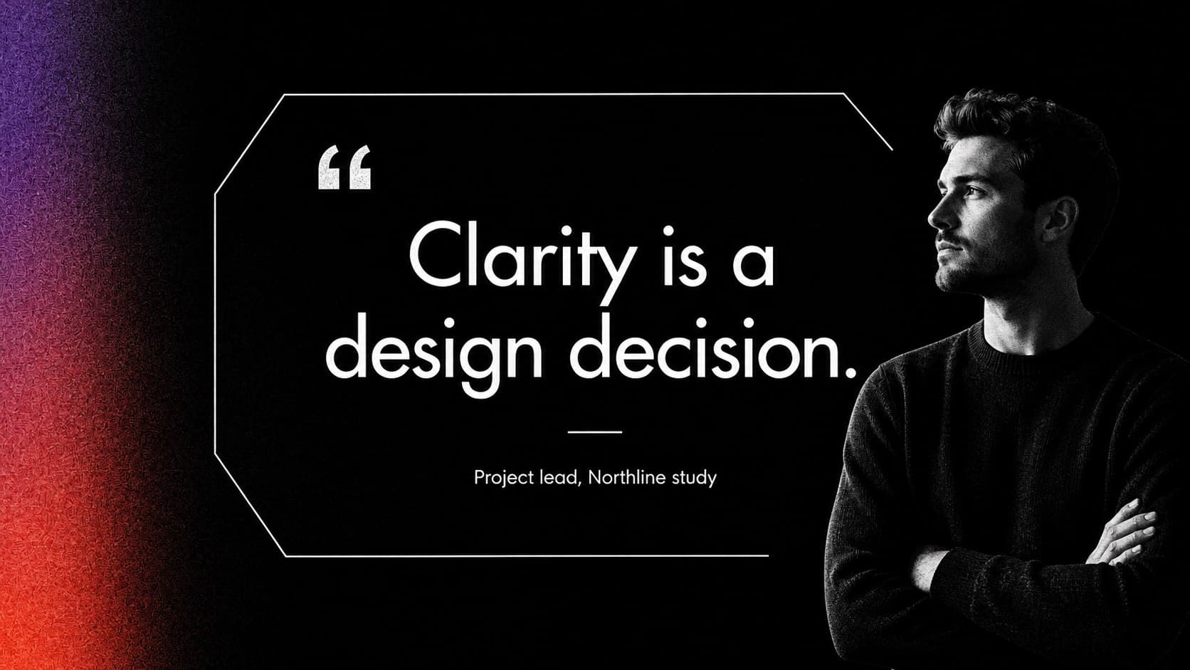 Quote slide featuring a large editorial statement inside a high-contrast monochrome layout.