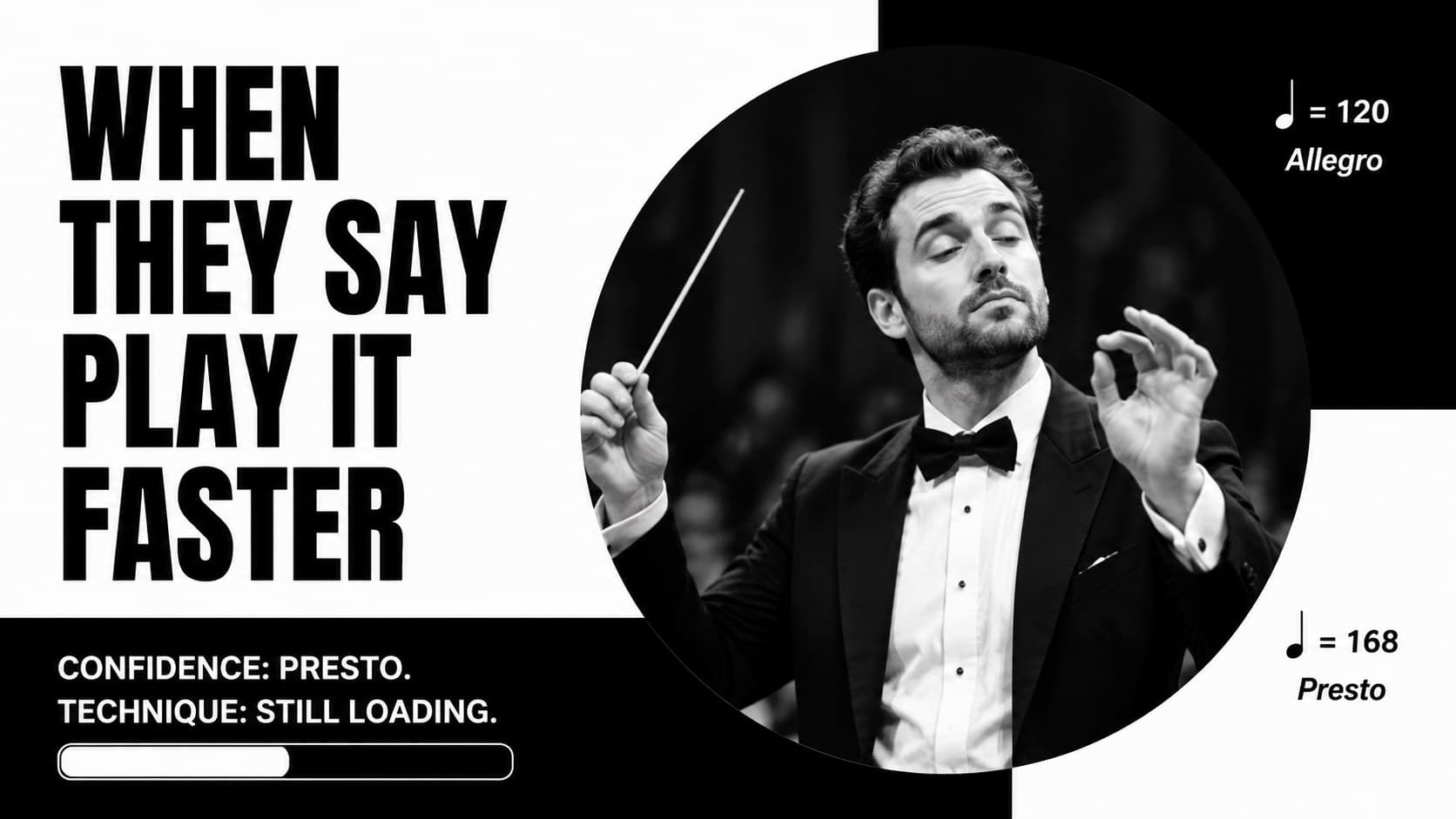 Monochrome music meme layout with an original conductor reaction and a tempo joke.