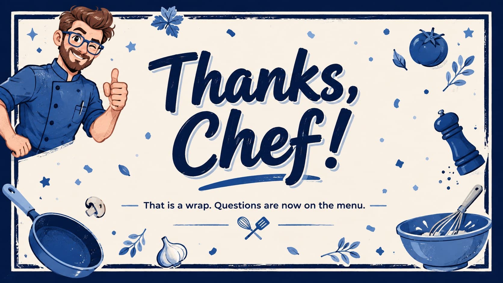 Playful closing slide for a blue bear chef humor deck featuring an original mascot and a thanks message.