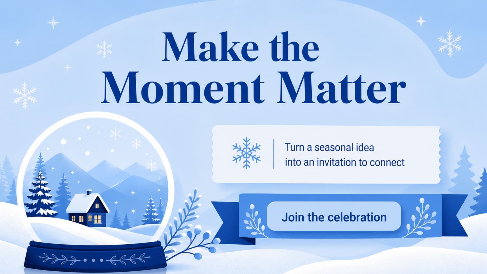 Blue holiday campaign slide with a winter illustration and a focused call to action.
