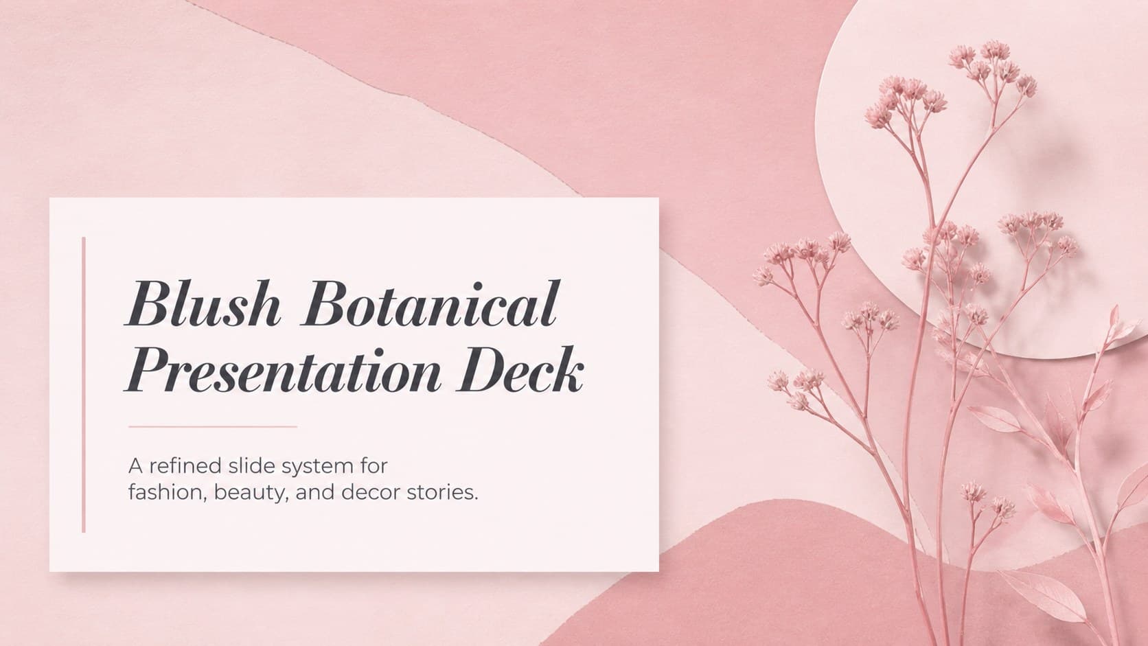 Cover of the Blush Botanical Presentation Deck with elegant typography and soft organic pink forms.