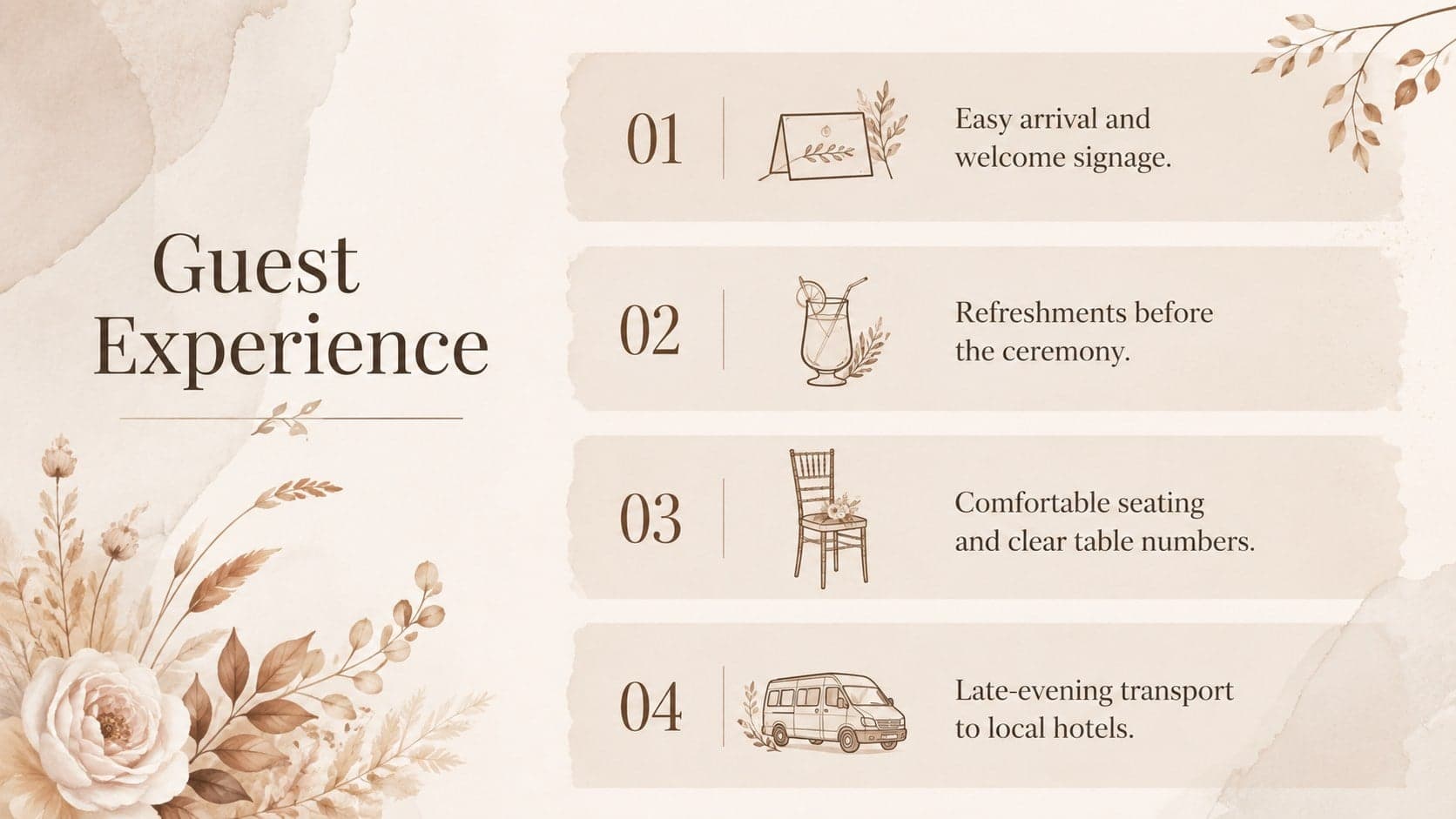 Guest experience planning slide covering arrival, refreshments, seating, and late-evening transport.