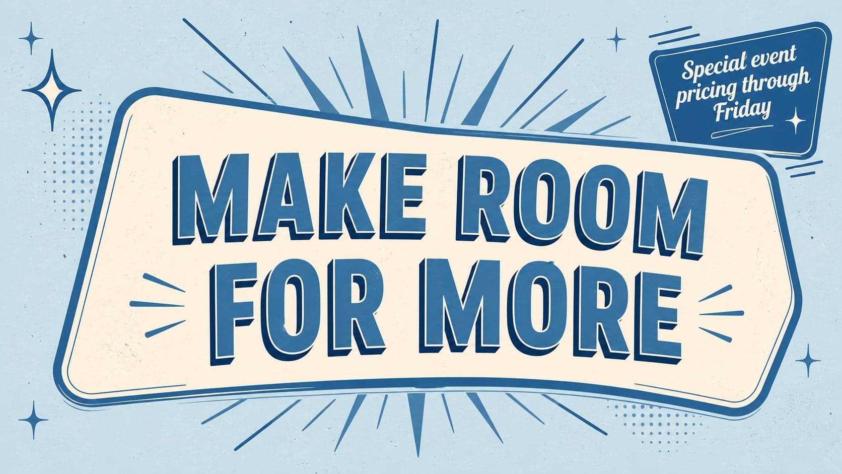 Blue poster layout announcing a limited-time offer with expressive display lettering.