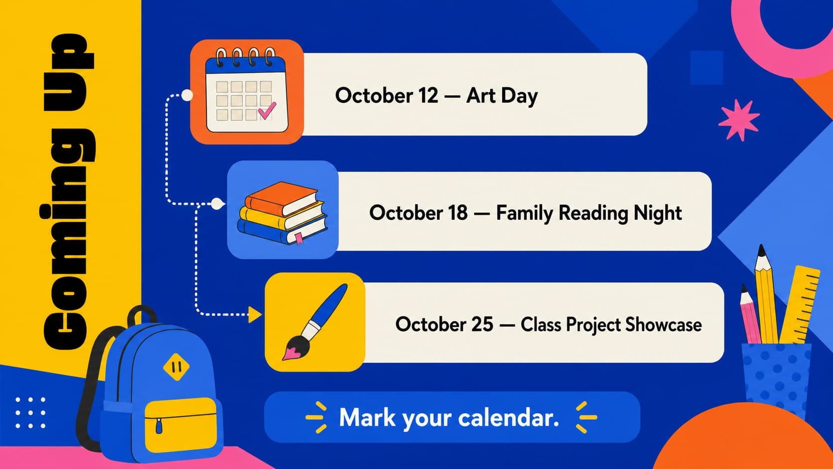 Upcoming classroom events notice slide with three dated announcements and colorful geometric accents.