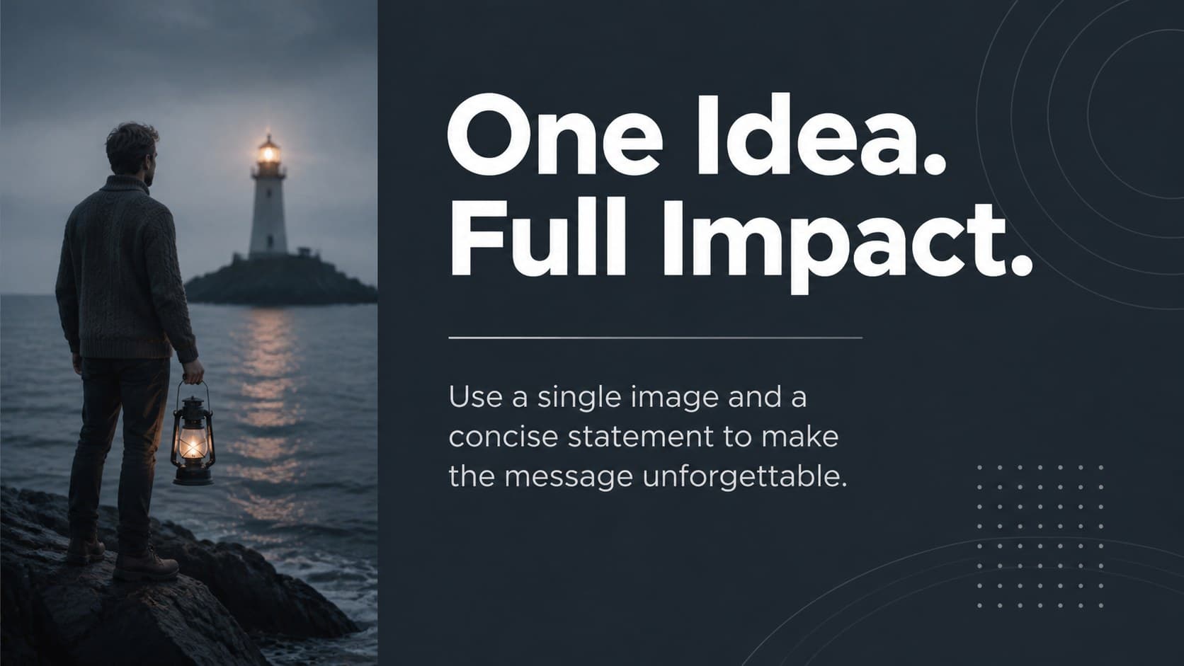 Oversized text slide design pairing a focused statement with dramatic black-and-white photography.