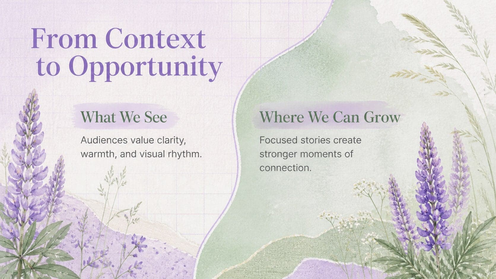 Green and purple floral presentation slide with two columns for context and opportunity.