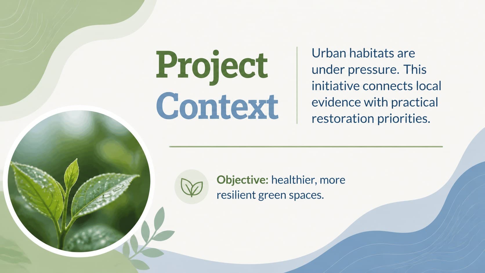 Environmental project overview slide combining a botanical image with concise context and objective text.