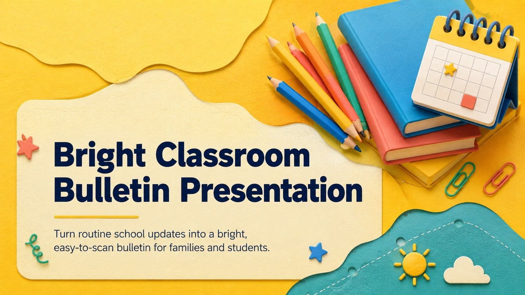 Cover of a bright yellow classroom bulletin presentation with playful 3D school supplies.