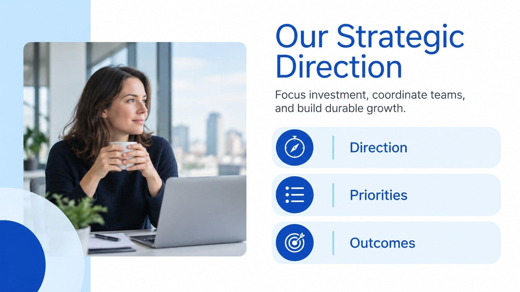 Business strategy overview slide presenting direction, priorities, and measurable outcomes.