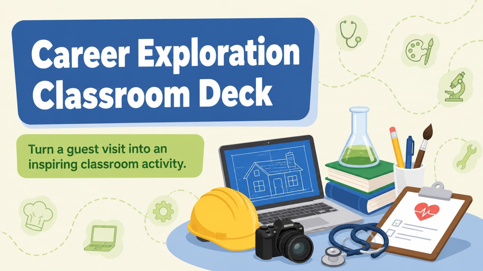 Cover slide for a career exploration classroom deck with bright blue and green classroom illustrations.