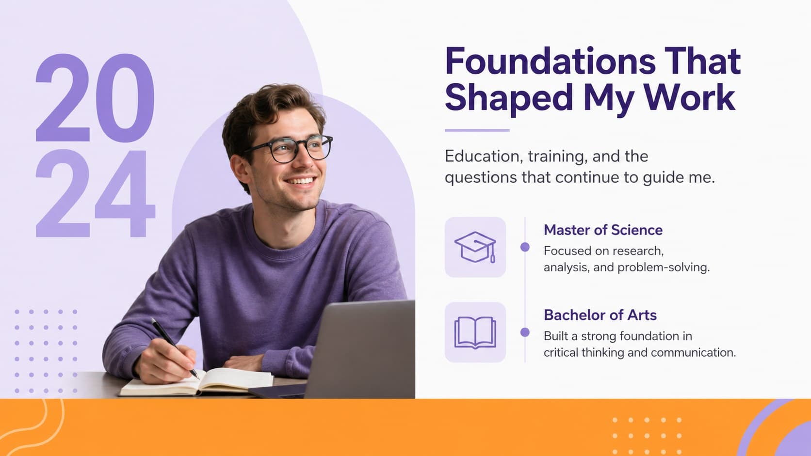 Education and foundations slide with editable academic background details.
