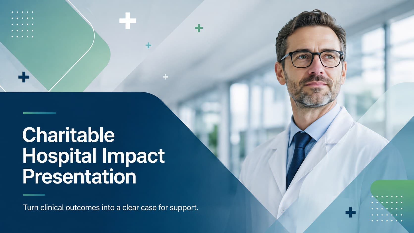 Cover of a charitable hospital impact presentation with a modern healthcare image and blue-green geometric accents.
