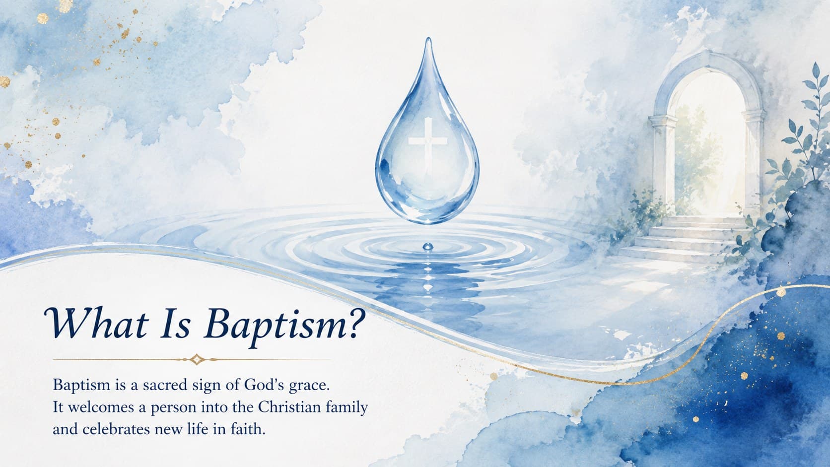 Christian baptism teaching slide explaining baptism as a sacrament of welcome and new life.