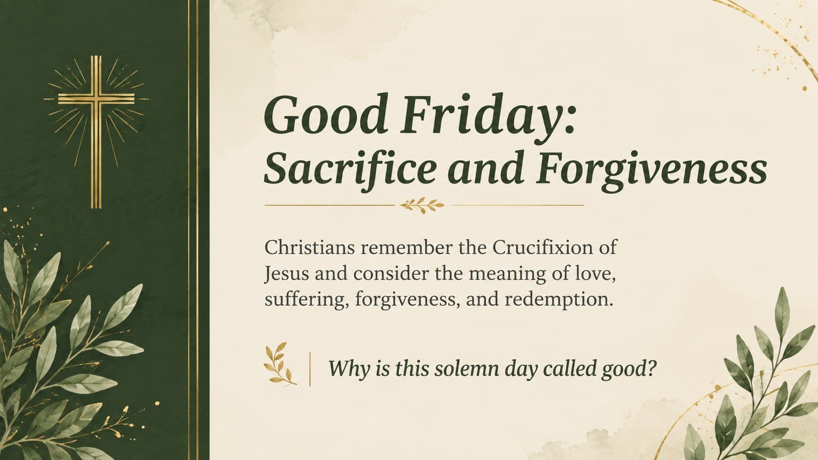 Good Friday religion lesson slide explaining sacrifice and forgiveness with a restrained cross motif.