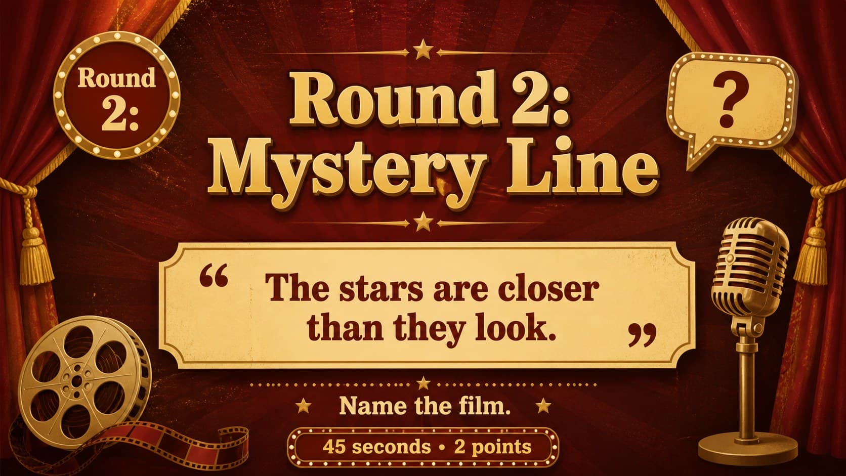 Retro theater trivia slideshow question asking players to identify a film from a mystery line.