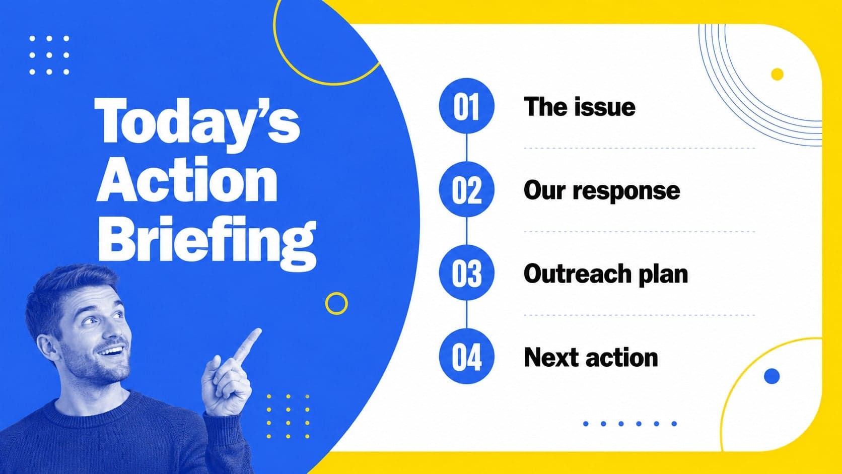Civic advocacy agenda slide outlining the issue, response, outreach plan, and next action.