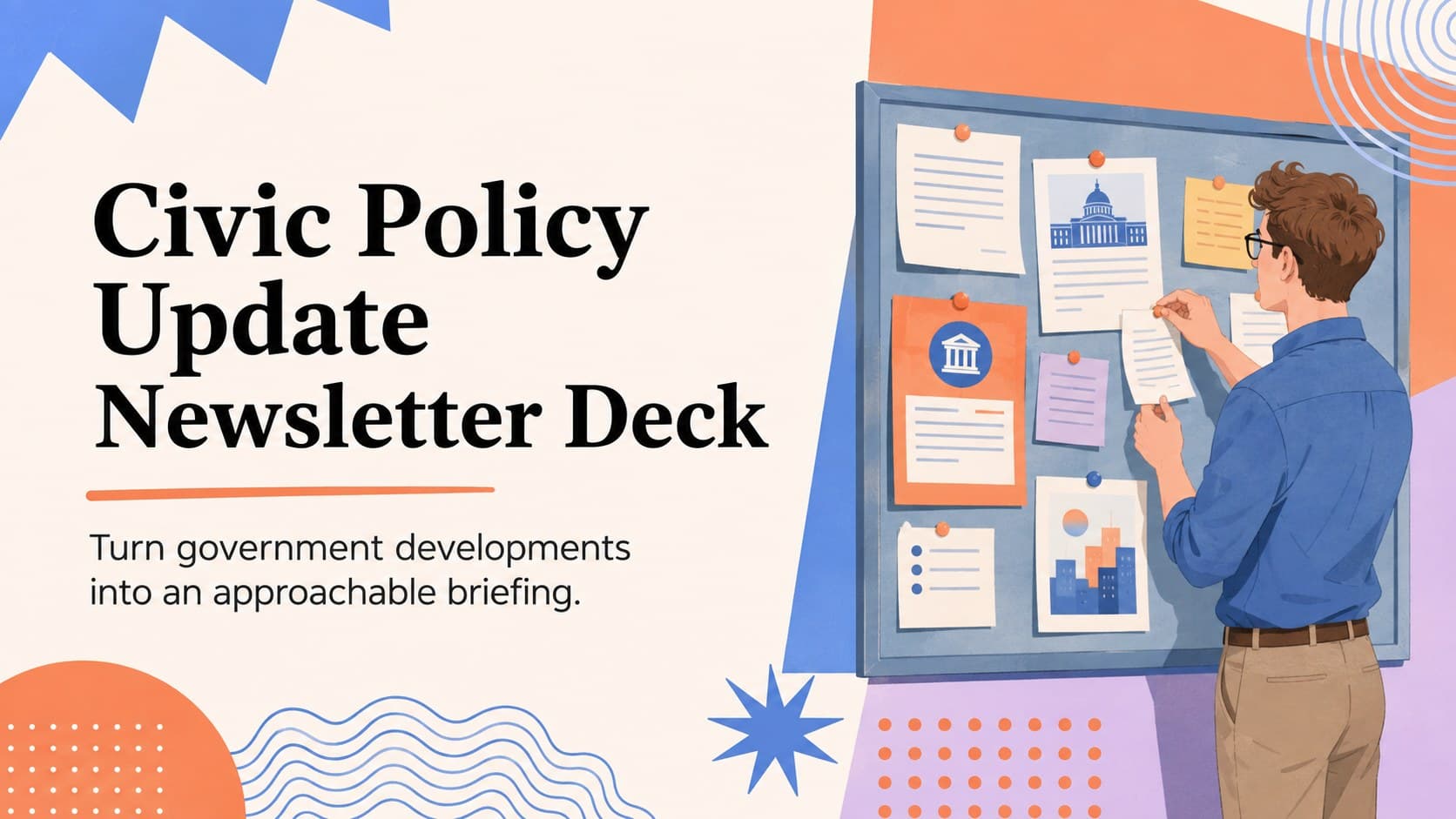 Cover of the Civic Policy Update Newsletter Deck in a playful orange, blue, and pastel editorial style.