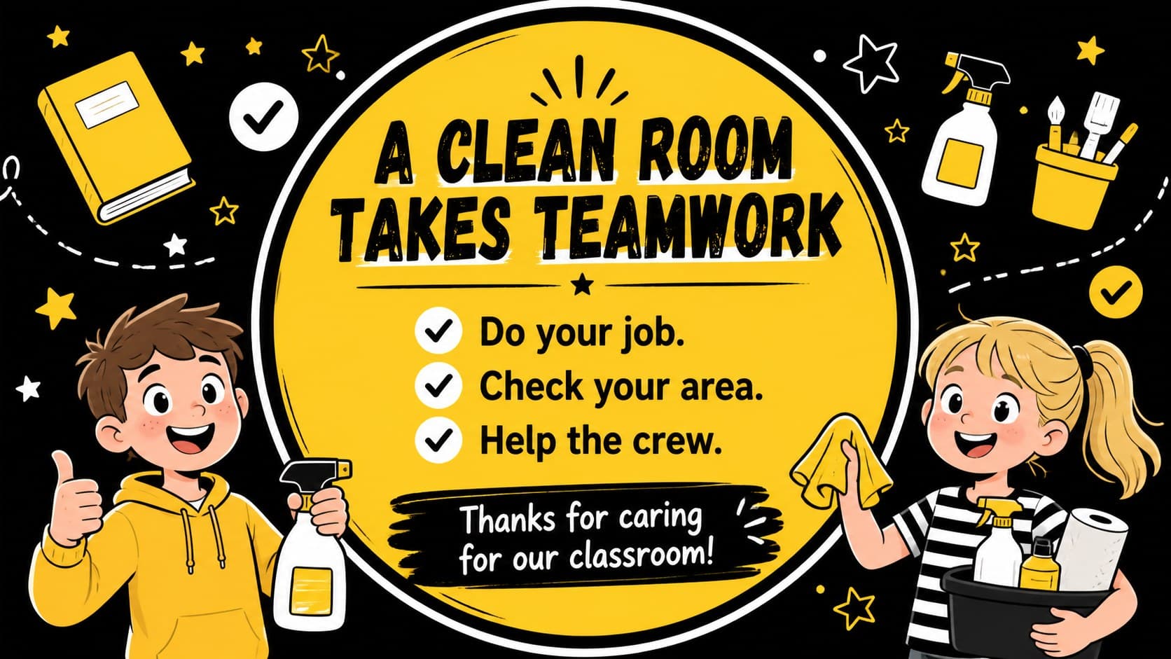 School cleanup rules poster celebrating teamwork with bold type and original student illustrations.