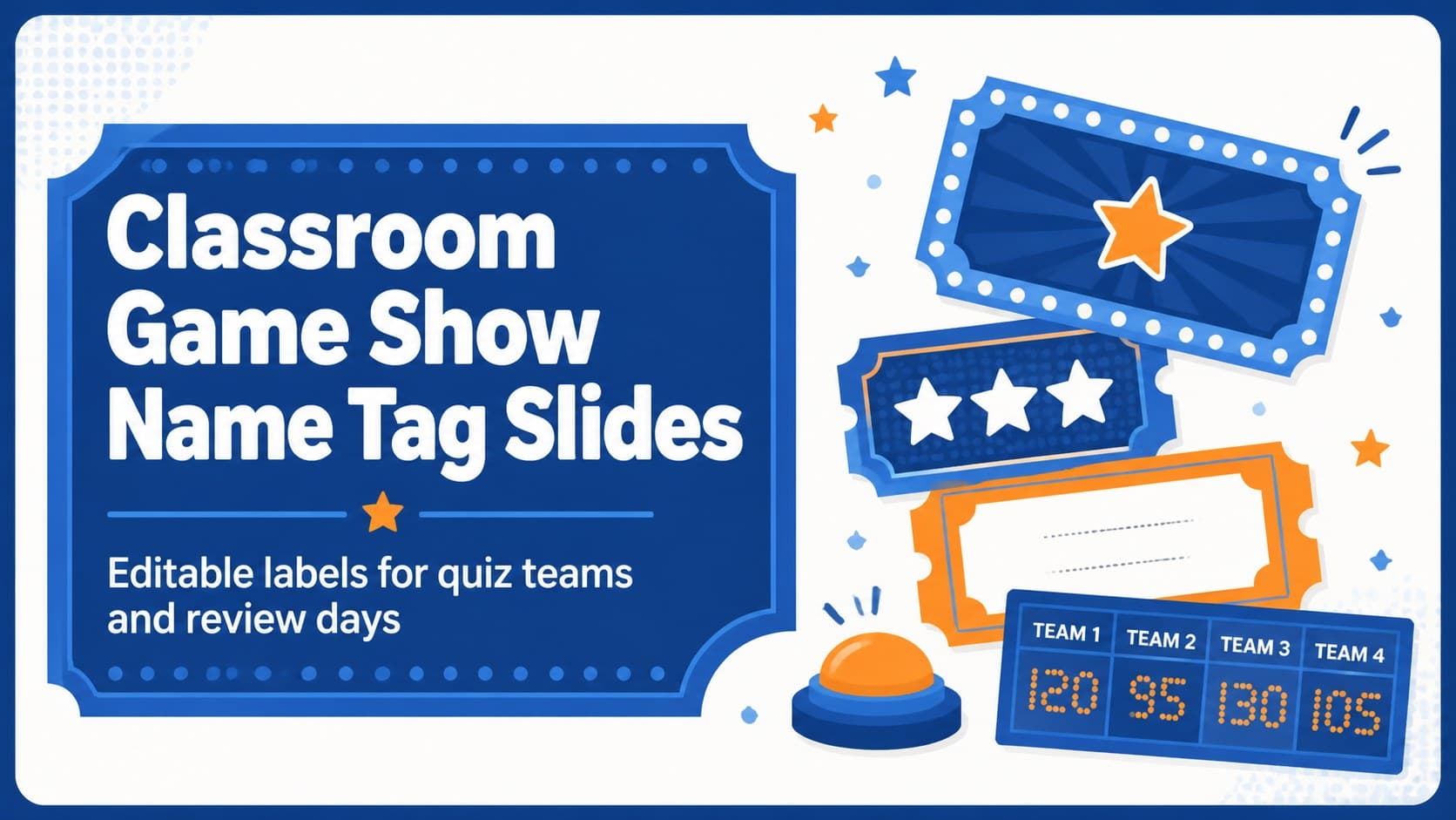 Blue classroom game show name tag slides cover featuring bold team-label typography and playful educational graphics.