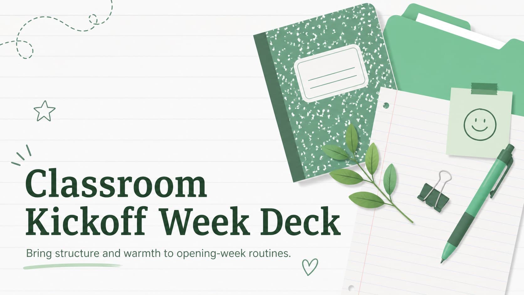 Green and white Classroom Kickoff Week Deck cover with modern notebook-inspired school graphics.