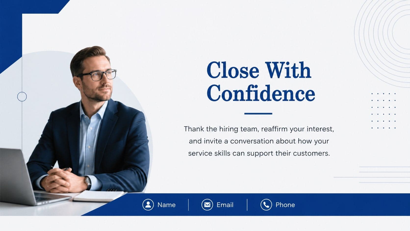 Minimalist blue job application closing slide with a confident statement and applicant contact details.