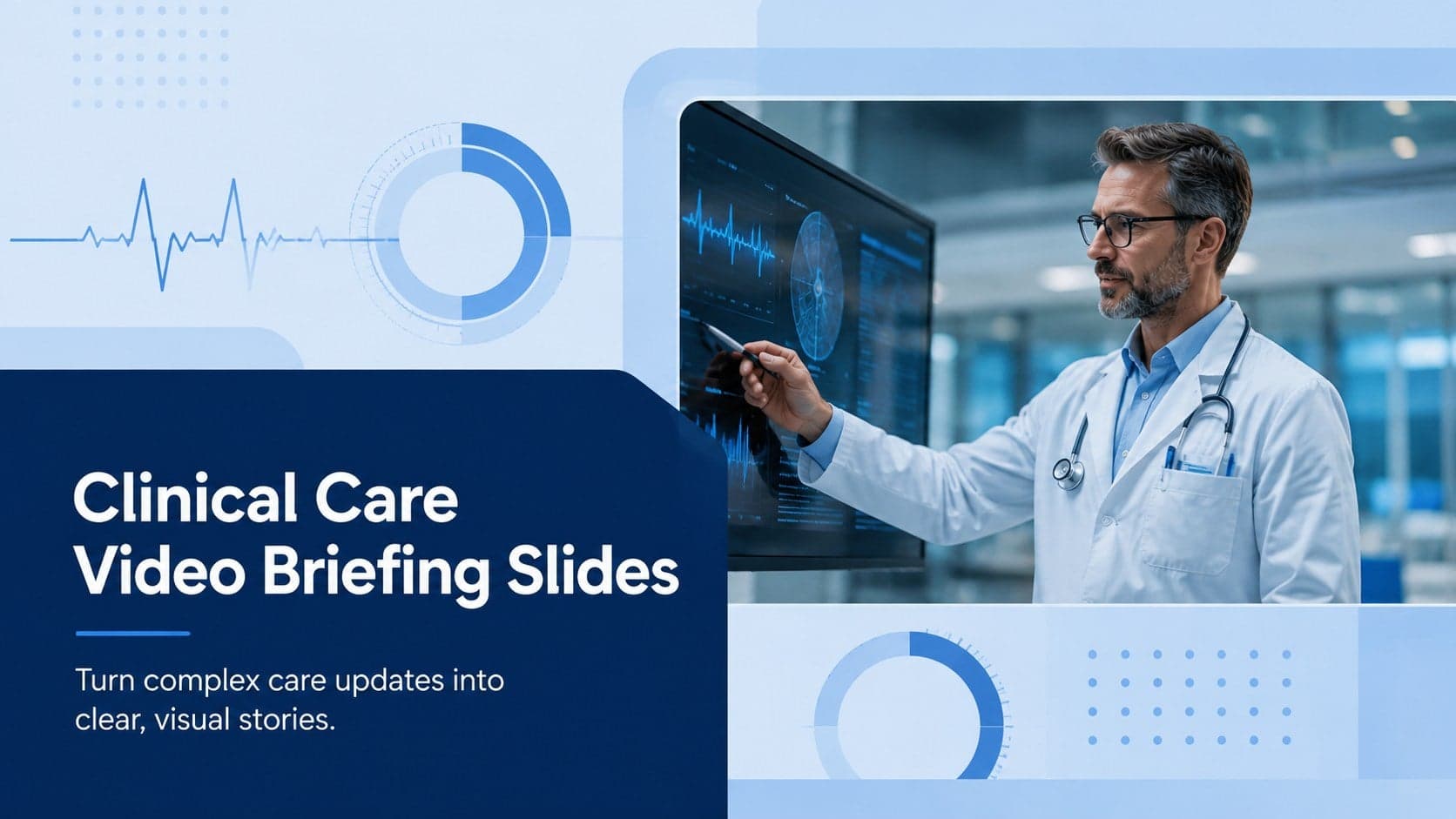 Cover for Clinical Care Video Briefing Slides with a clean blue medical media layout.