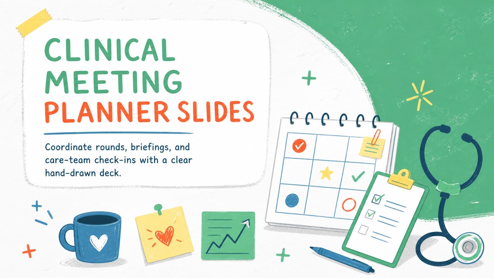 Cover for Clinical Meeting Planner Slides with colorful hand-drawn healthcare stationery and planning symbols.